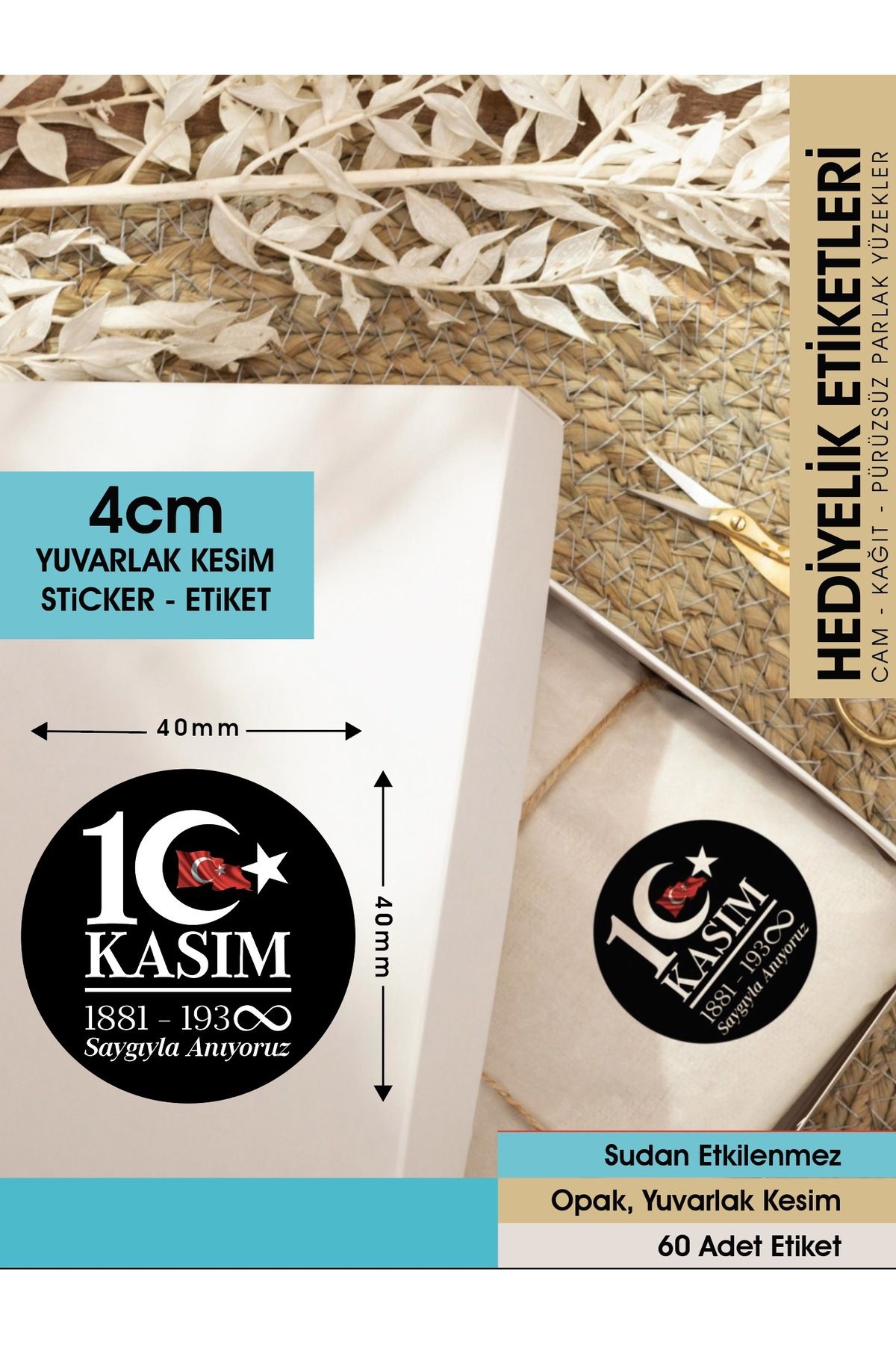 10%20Kasım%20Atatürk'ü%20Anma%20Etiketi%20-%202%20-%204cm%20-%20Opak%20Sticker