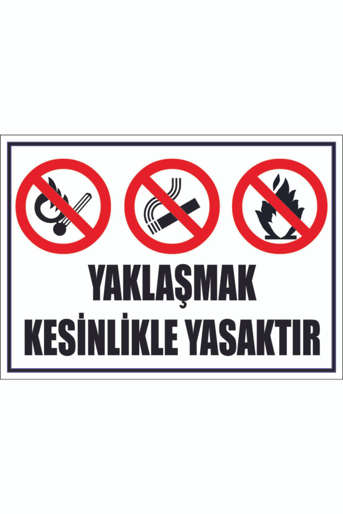 Yaklaşmak%20Kesinlikle%20Yasaktır%20(50x70)