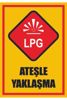 Uyarı Etiketi - Lpg Ateşle Yaklaşma (35x50)