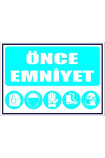 Uyarı Etiketi - Önce Emniyet (35X50)